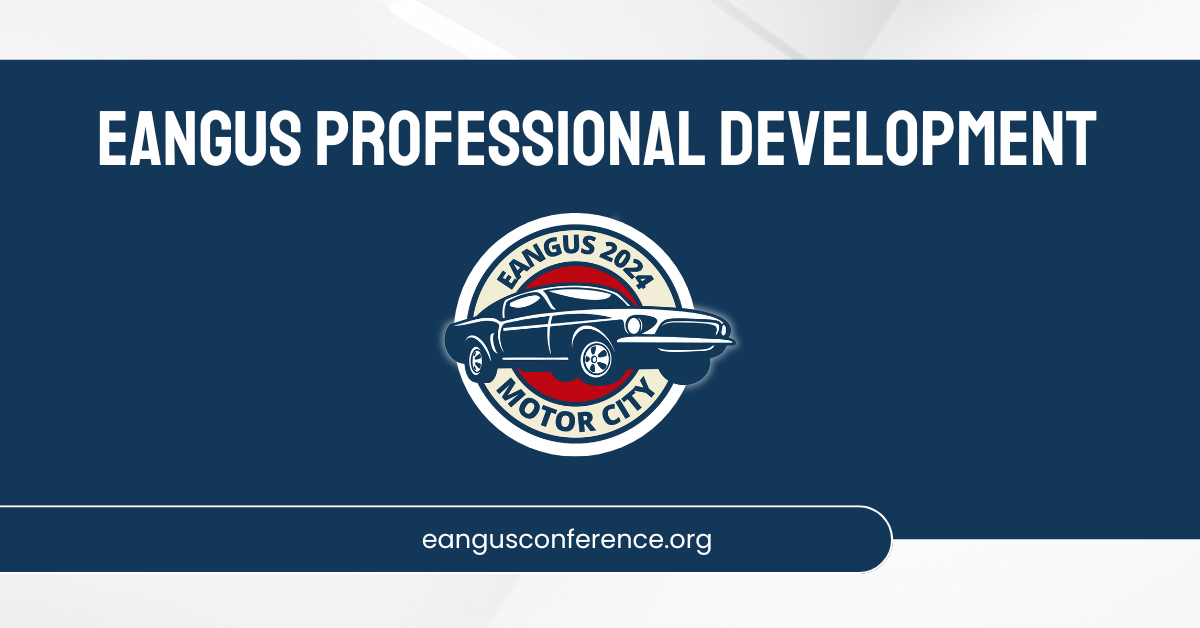 Professional Development opportunities abound at the EANGUS Conference